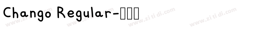 Chango Regular字体转换 Chango Regular字体转换
